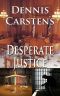 [Marc Kadella Legal Mystery 02] • Desperate Justice